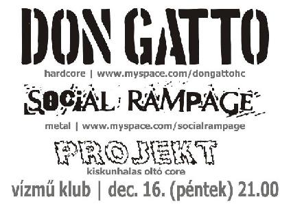 Don Gatto, Project, Social Rampage Vízmű Klub (Kiskunhalas)