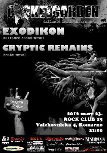 Casketgarden, Exodikon, Cryptic Remains Rock Club 25