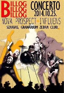 Nova Prospect, Billog, Influens Granárium Zebra Klub