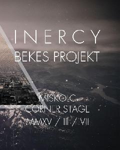 Inercy, Bekes Project Corner Stage