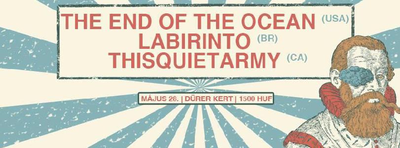 The End Of The Ocean, Labirinto, Thisquietarmy Dürer Kert (régi)