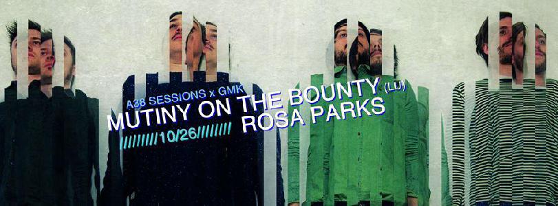 Mutiny On The Bounty, Rosa Parks Gozsdu Manó Klub 