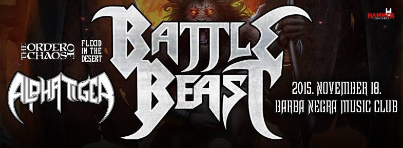 Battle Beast, Alpha Tiger, The Order Of Chaos, Flood In The Desert Barba Negra Music Club
