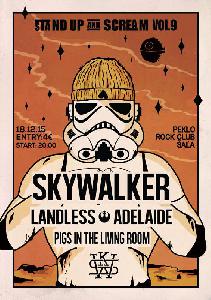 Skywalker, Pigs In The Living Room, Landless, Adelaide Peklo Rock Klub