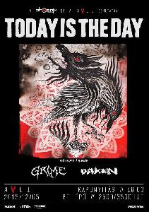 Today Is The Day, Grime, Oaken KVLT (ex-Vörös Yuk)