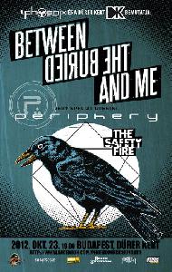 Between The Buried And Me, Periphery, The Safety Fire Dürer Kert (régi)