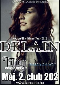 Delain, Amanda Somerville’s Trillium, Halcyon Way  Club 202 (ex-Wigwam)