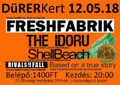 Fresh Fabrik, The Idoru, Shell Beach, Rivals In The Fall, Based On A True Story Dürer Kert (régi)