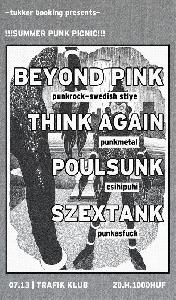 Beyond Pink, Think Again, Poulsunk, Sextank Trafik Klub