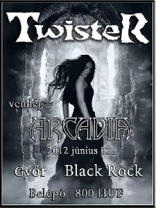 Twister,  Arcadia Black Rock Music Pub (ex-Torock) 