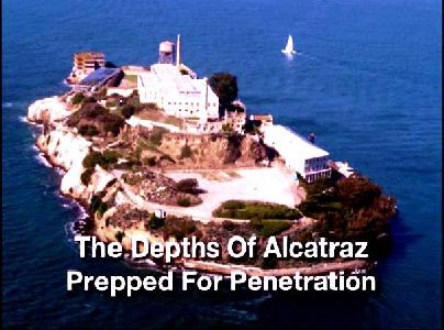  The Depths of Alcatraz - Prepped for Penetration (2013)