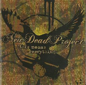 New Dead Project - this means everything (2008)