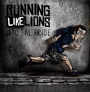 Running Like Lions - Into The Pride (2012)