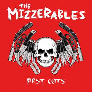 The Mizzerables - First Cuts (2013)