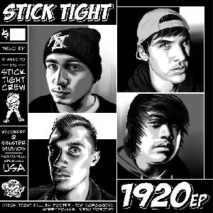 Stick Tight - 1920 (2012)