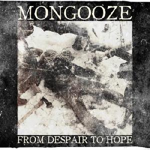 Mongoose - From despair to hope (EP) 