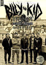 Billy The Kid, Wasted Struggle, Hanoi, Heavy Eyes