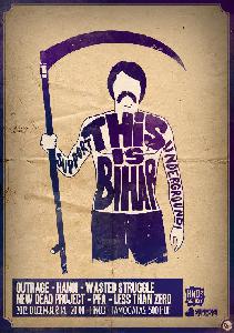 Outrage, Hanoi, Wasted Struggle, New Dead Project, PFA, Less Than Zero