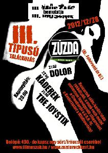 III. Tipusú Találkozás (Káderek, The Joystix, Dolor)
