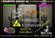 Croakers, FlatBand, Damned 24, Hangovers, És Én Mit Szóljak?!, Kötelező Közhelyek, Killin' Candy, Helo Zep! Békásmegyeri Közösségi Ház
