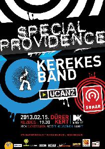 Special Providence, Kerekes Band, Ucan2, SoNaR