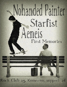 Nohanded Painter, Starfist, Headstock, Aeneis, First Memories Rock Club 25