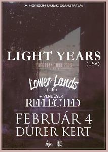Light Years, Lower Lands, Reflected, Have No Clue Dürer Kert (régi)