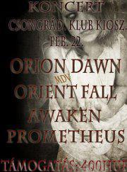 Orient Fall, Orion Dawn, Awaken Prometheus Klub Kiosz