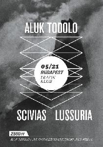 Aluk Todolo, Scivias, Lussuria Trafik Klub
