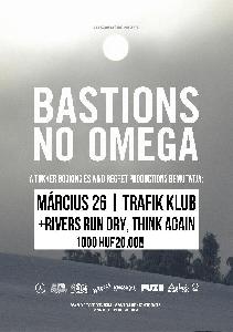 ELMARAD!!! Bastions(UK), No Omega(SWE), Think Against, Rivers Run Dry