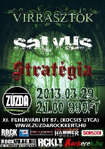 Salvus, Stratégia, Virrasztók Zúzda Rock Kert