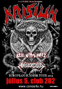 Krisiun, Kill With Hate, Angerseed Club 202 (ex-Wigwam)