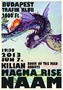 Naam, Magma Rise, Room of the Mad Robots, Kilian