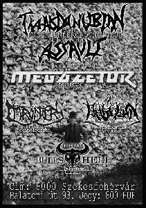 Bulls From Hell, Eradication, Effrontery, Megazetor Pucok Underground Club