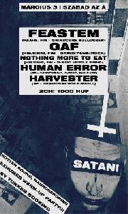 Feastem, GAF, Nothing More To Eat, Human Error, Harvester Szabad az Á