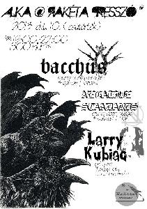 Bacchus, Negative Standards, Larry Kubiac