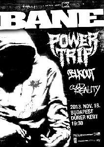 Bane, Power Trip, Blkout, Cold Reality