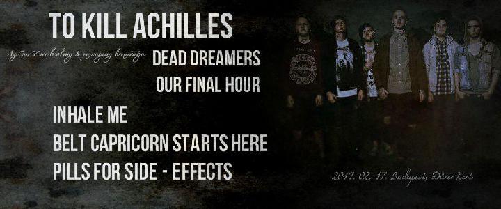 Dead Dreamers, Belt Capricorn Starts Here, Inhale Me, To Kill Achilles, Pills for Side-Effects, Our Final Hour Dürer Kert (régi)