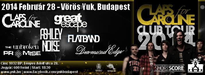 Ashley Noise, The Unbroken Promise, FlatBand, Claps for Caroline, Great Escape, Diamond Edge Vörös Yuk