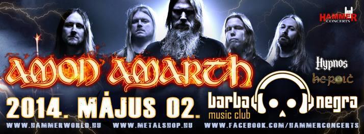 Amon Amarth, Heroic, Hypnos Barba Negra Music Club