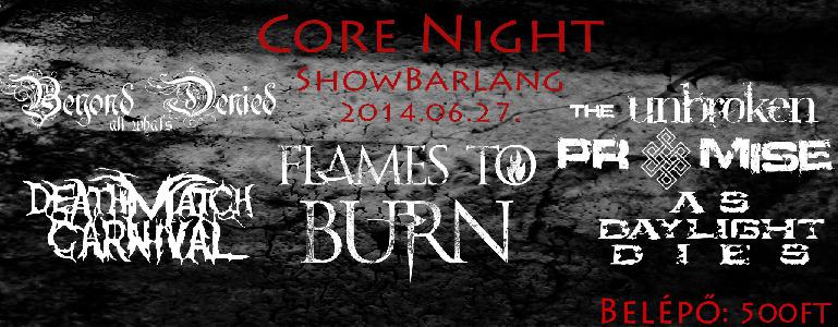 Beyond All What's Denied, Flames To Burn, The Unbroken Promise, As Daylight Dies, Deathmatch Carnival ShowBarlang