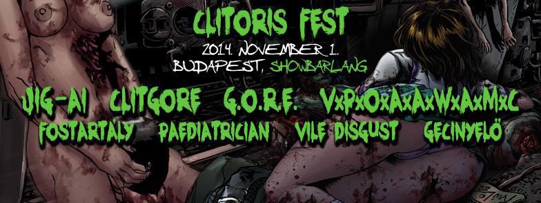 Jig-ai, Clitgore, G.O.R.E., VxPxOxAxAxWxAxMxC, Fostartály, Vile Disgust, Gecinyelő ShowBarlang
