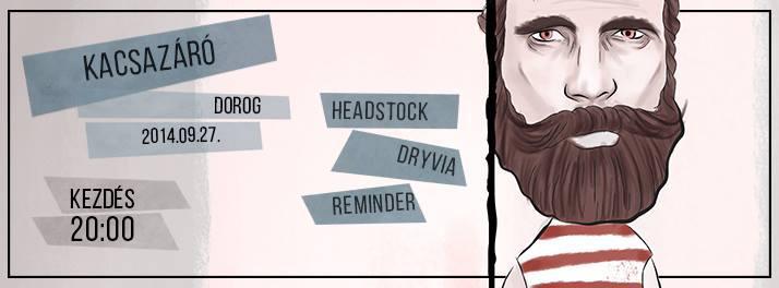Headstock, Dryvia, Reminder Kacsa Kocsma