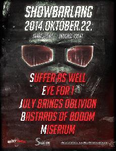 Eye For I, Bastards Of Bodom, Miserium, July Brings Oblivion ShowBarlang