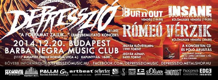 Depresszió, Insane, Rómeó Vérzik, Bunout Barba Negra Music Club