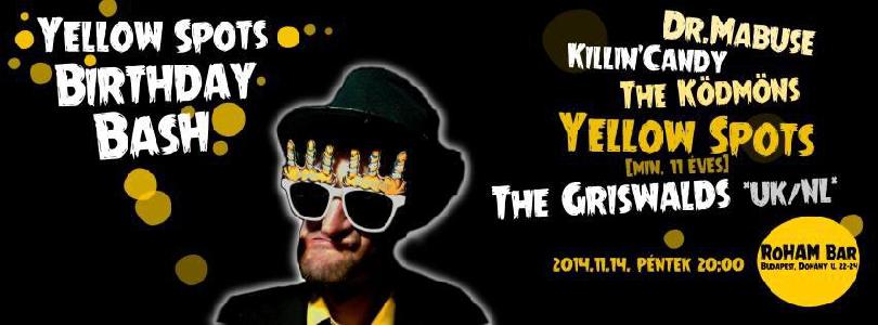 Dr. Mabuse feat. Ferencz, Killin'Candy, The Ködmöns, Yellow Spots, The Griswalds Új Roham Bár