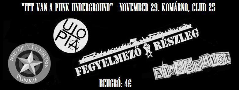 Alsóépület, Punkie, Fegyelmező Részleg, Utópia Rock Club 25