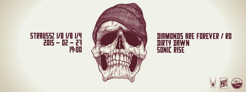 Diamonds Are Forever, Dirty Dawn, Sonic Rise Strausz - Ti-ti-tá