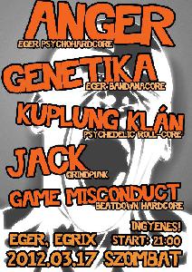 Anger, Genetika, Kuplung Klán, Jack, Game Misconduct Egrix