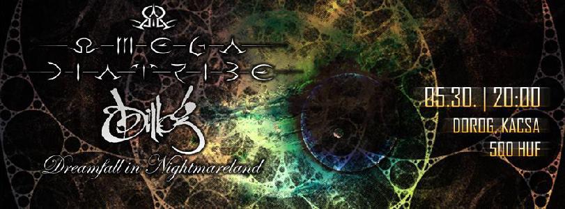 Omega Diatribe, Billog, Dreamfall In Nightmareland Kacsa Kocsma